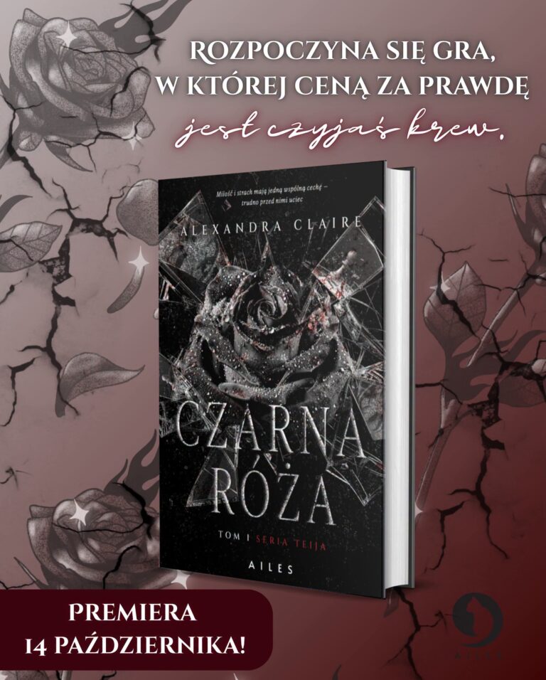 PRZEDSTAWIAMY OKŁADKĘ „CZARNEJ RÓŻY” 🥀